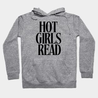 Hot Girls Read Hoodie